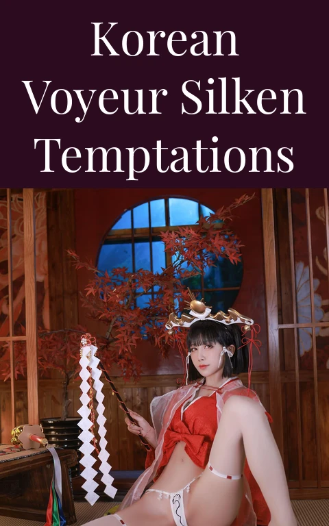 Korean Voyeur Silken Temptations